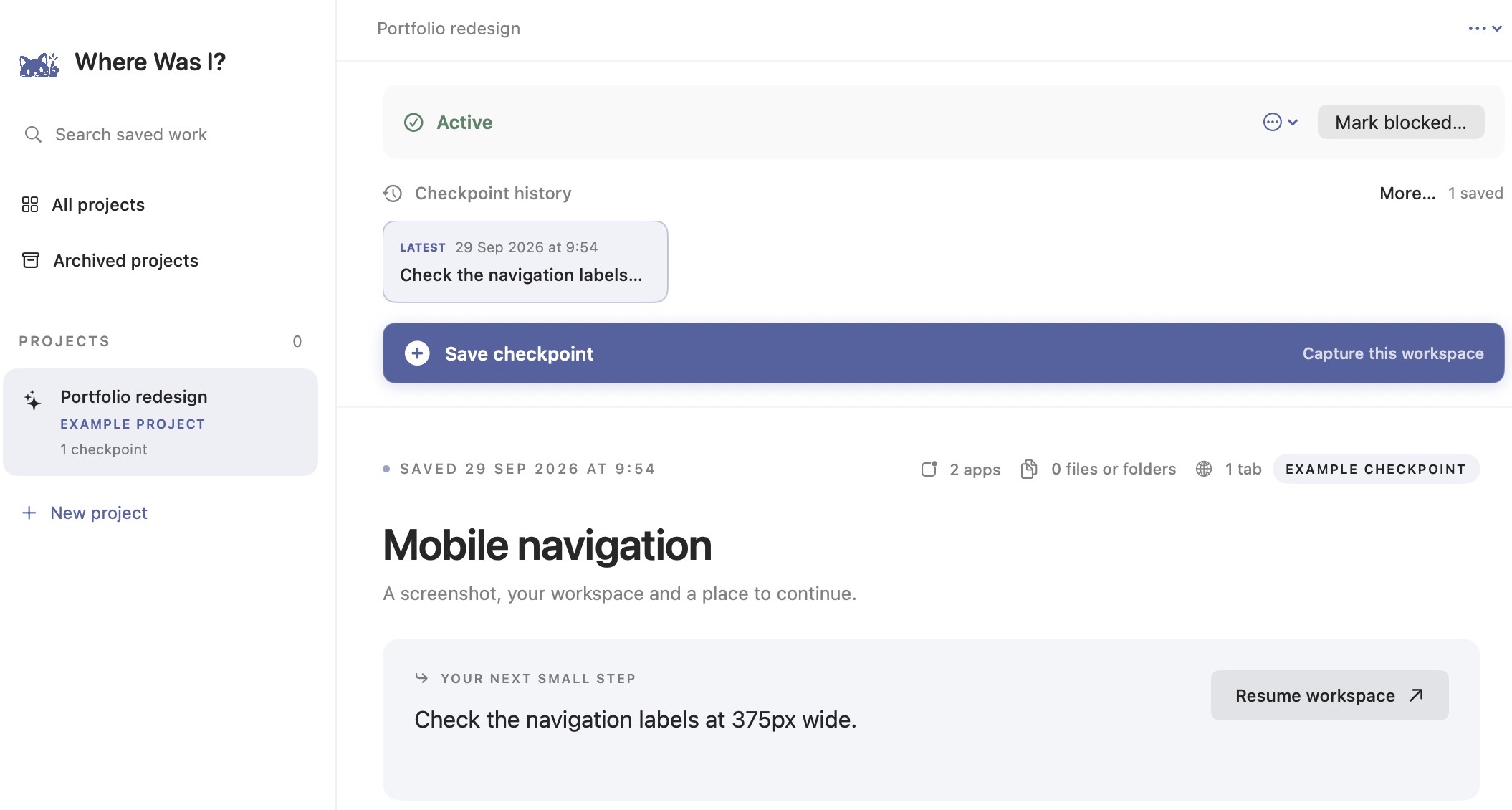 Actual Where Was I? app showing the Portfolio redesign example project, checkpoint history, Save checkpoint and the next step.